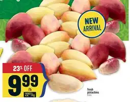 Marché Adonis Fresh pistachios offer