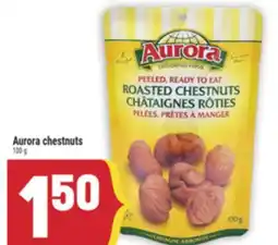 Marché Adonis Aurora chestnuts offer