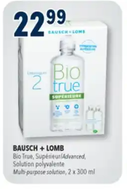 Familiprix BAUSCH + LOMB, Bio True, Advanced, Multi-purpose solution, 2 x 300 ml offer