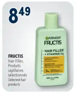 Familiprix FRUCTIS, Hair Filler, Produits capillaires Selected hair products offer