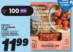 IGA FUMOIRS GOSSELIN FROZEN SMOKED SALMON NUGGETS offer
