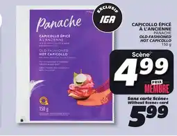 IGA PANACHE OLD-FASHIONED HOT CAPICOLLO offer