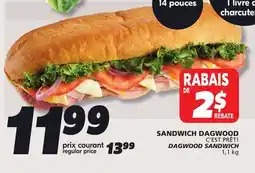 IGA C'EST PRÊT! DAGWOOD SANDWICH offer