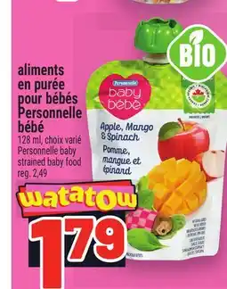 Metro ALIMENTS EN PURÉE POUR BÉBÉS PERSONNELLE BÉBÉ | PERSONNELLE BABY STRAINED BABY FOOD offer