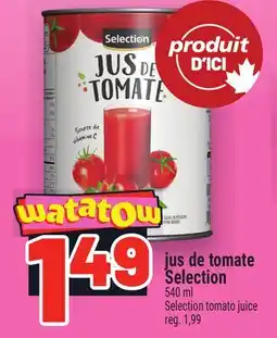Metro JUS DE TOMATE SELECTION | SELECTION TOMATO JUICE offer