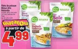 Metro FILETS DE POISSON MIEUX-ÊTRE NATURALIA | LIFE SMART NATURALIA FISH FILLETS offer