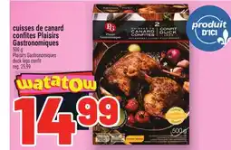 Metro CUISSES DE CANARD CONFITES PLAISIRS GASTRONOMIQUES | PLAISIRS GASTRONOMIQUES DUCK LEGS CONFIT offer