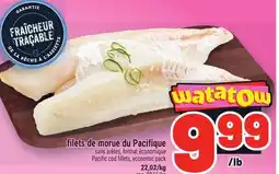 Metro FILETS DE MORUE DU PACIFIQUE | PACIFIC COD FILLETS, ECONOMIC PACK offer
