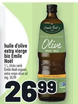 Metro HUILE D'OLIVE EXTRA VIERGE BIO ÉMILE NOËL | ÉMILE NOËL ORGANIC EXTRA VIRGIN OLIVE OIL offer