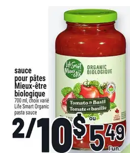 Metro SAUCE POUR PÂTES MIEUX‑ÊTRE BIOLOGIQUE | LIFE SMART ORGANIC PASTA SAUCE offer