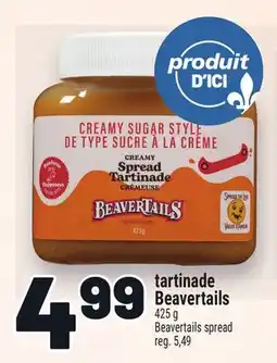 Metro TARTINADE BEAVERTAILS | BEAVERTAILS SPREAD offer