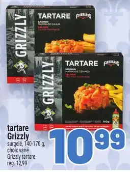 Metro TARTARE GRIZZLY | GRIZZLY TARTARE offer