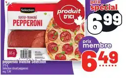 Metro PEPPERONI TRANCHÉ SELECTION | SELECTION SLICED PEPPERONI offer
