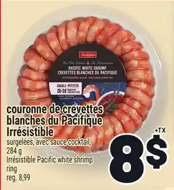 Metro COURONNE DE CREVETTES BLANCHES DU PACIFIQUE IRRÉSISTIBLE | IRRÉSISTIBLE PACIFIC WHITE SHRIMP RING offer