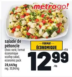 Metro SALADE DE PÉTONCLE | SCALLOP SALAD offer