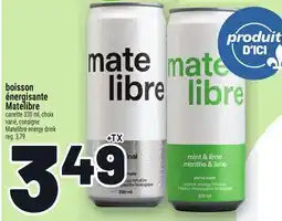 Metro BOISSON ÉNERGISANTE MATELIBRE | MATELIBRE ENERGY DRINK offer