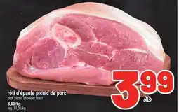 Metro RÔTI D'ÉPAULE PICNIC DE PORC | PORK PICNIC SHOULDER ROAST offer