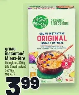Metro GRUAU INSTANTANÉ MIEUX‑ÊTRE | LIFE SMART INSTANT OATMEAL offer