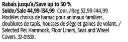 Canadian Tire AutoTrends Selected Pet Hammock, Floor Liners, Seat and Wheel Covers offer