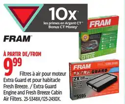 Canadian Tire Fram Extra Guard Engine and Fresh Breeze Cabin Air Filters offer