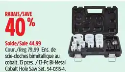 Canadian Tire MAXIMUM 13-Pc Bi-Metal Cobalt Hole Saw Set offer
