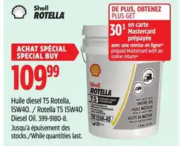 Canadian Tire Shell Rotella T5 15W40 Diesel Oil offer