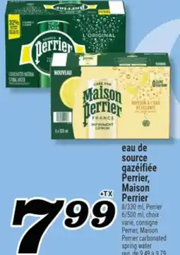 Marché Richelieu EAU DE SOURCE GAZÉIFIÉE PERRIER, MAISON PERRIER | PERRIER, MAISON PERRIER CARBONATED SPRING WATER offer