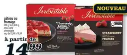 Marché Richelieu GÂTEAU AU FROMAGE IRRESISTIBLE | IRRESISTIBLE CHEESECAKE offer