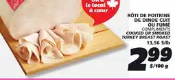 IGA COMPLIMENTS COOKED OR SMOKED TURKEY BREAST ROAST offer