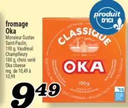 Marché Richelieu FROMAGE OKA | OKA CHEESE offer