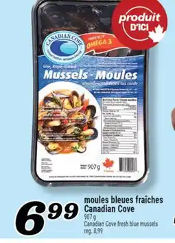 Marché Richelieu MOULES BLEUES FRAÎCHES CANADIAN COVE | CANADIAN COVE FRESH BLUE MUSSELS offer