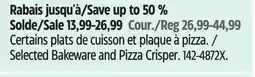 Canadian Tire Selected Bakeware and Pizza Crisper offer