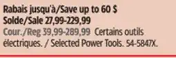 Canadian Tire Selected Power Tools offer