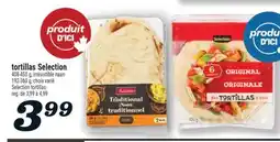 Marché Richelieu TORTILLAS SELECTION | SELECTION TORTILLAS offer