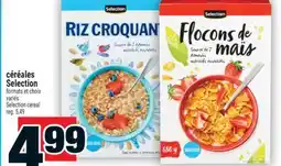 Super C céréales Selection | Selection cereal offer
