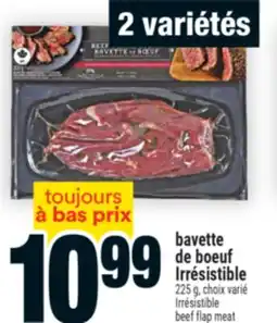 Super C bavette de boeuf Irrésistible | Irrésistible beef flap meat offer