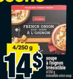 Super C soupe à l'oignon Irrésistible | Irrésistible onion soup offer