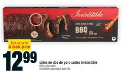 Super C côtes de dos de porc cuites Irrésistible | Irrésistible cooked pork back ribs offer