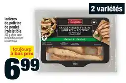 Super C lanières de poitrine de poulet Irrésistible | chicken breast strips offer
