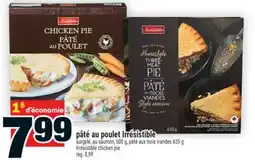 Super C pâté au poulet Irrésistible | Irrésistible chicken pie offer