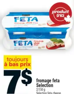 Super C fromage feta Selection | Selection feta cheese offer