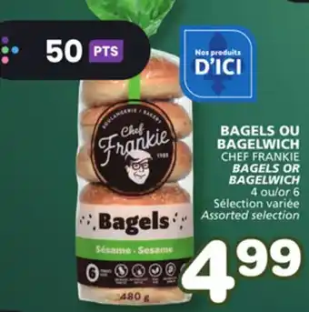 Marches Tradition CHEF FRANKIE BAGELS OR BAGELWICH offer