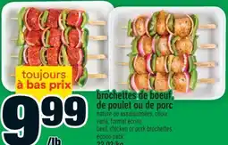 Super C BROCHETTES DE BOEUF, DE POULET OU DE PORC | BEEF, CHICKEN OR PORK BROCHETTES, ECONO PACK offer