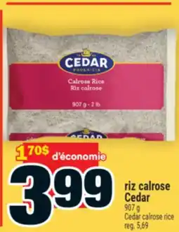 Super C RIZ CALROSE CEDAR | CEDAR CALROSE RICE offer