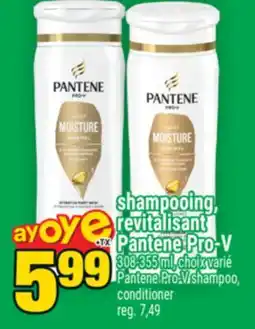 Super C SHAMPOOING, REVITALISANT PANTENE PRO-V | PANTENE PRO-V SHAMPOO, CONDITIONER offer