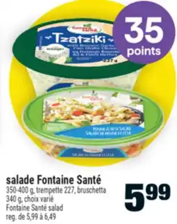 Super C SALADE FONTAINE SANTÉ | FONTAINE SANTÉ SALAD offer