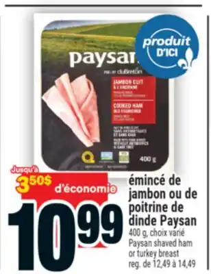 Super C ÉMINCÉ DE JAMBON OU DE POITRINE DE DINDE PAYSAN offer