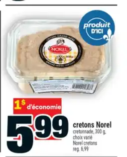Super C CRETONS NOREL | NOREL CRETONS offer