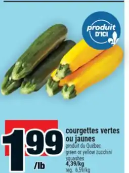Super C COURGETTES VERTES OU JAUNES | GREEN OR YELLOW ZUCCHINI SQUASHES offer