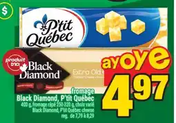Super C Black Diamond, P'tit Québec 400g, fromage râpé offer